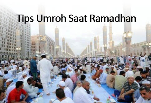 Tips Umroh Saat Ramadhan